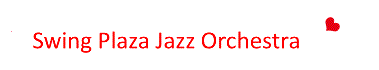 >Swing Plaza Jazz Orchestra